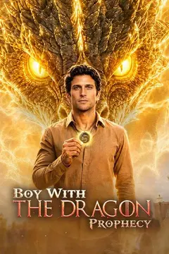 BOY WITH THE DRAGON PROPHECY