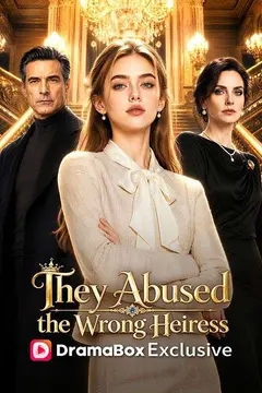 They Abused the Wrong Heiress