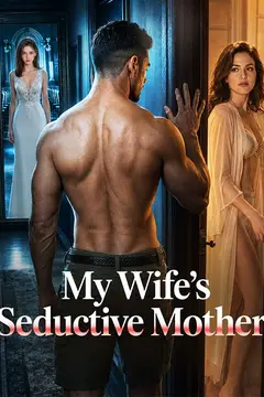 My Wife’s Seductive Mother