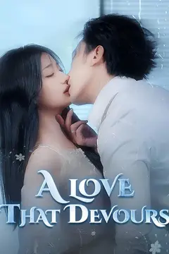 A Love That Devours(DUBBED)