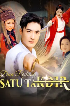 Dua Pedang, Satu Takdir