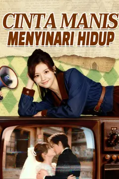Cinta Manis Menyinari Hidup