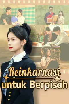 Reinkarnasi untuk Berpisah