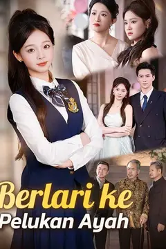 Berlari ke Pelukan Ayah