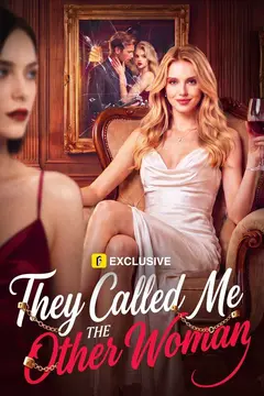They Called Me the Other Woman