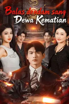 Balas dendam sang Dewa Kematian
