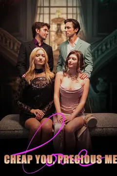 Cheap You, Precious Me