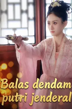 Balas dendam putri jenderal