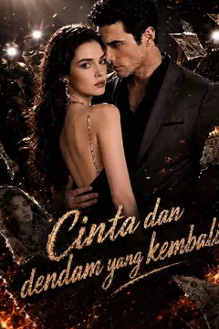 Cinta dan dendam yang kembali