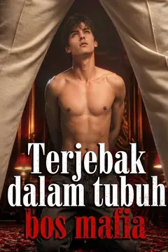 Terjebak dalam tubuh bos mafia