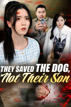 They Saved the Dog, Not Their Son