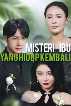 Misteri Ibu yang Hidup Kembali