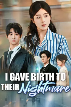 I Gave Birth to Their Nightmare