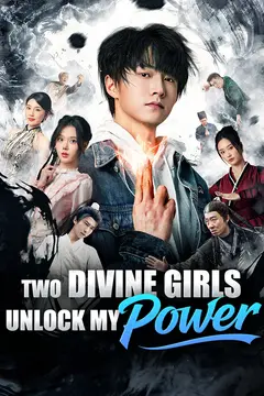 Two Divine Girls Unlock My Power