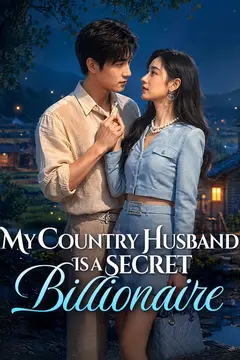 My Country Husband Is a Secret Billionaire