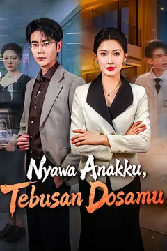 Nyawa Anakku, Tebusan Dosamu