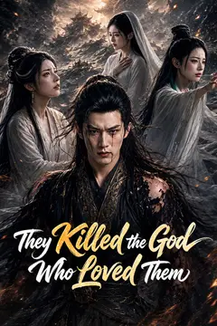 They Killed the God Who Loved Them