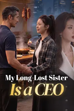 My Long-Lost Sister Is a CEO