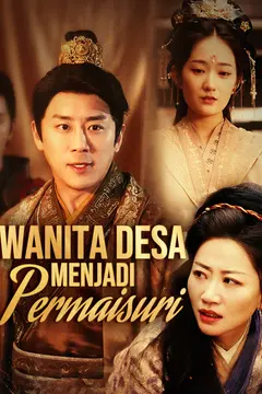 Wanita Desa Menjadi Permaisuri