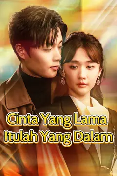 Cinta Yang Lama Itulah Yang Dalam