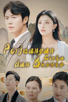 Perjuangan Cinta dan Bisnis