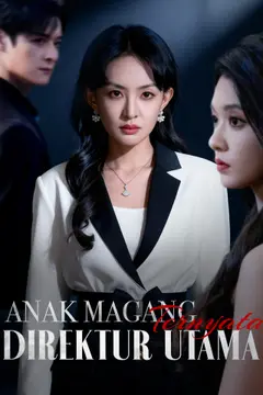 Anak Magang Ternyata Direktur Utama