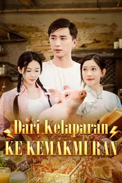 Dari Kelaparan ke Kemakmuran