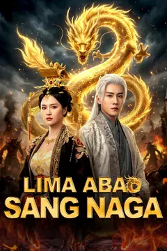 Lima Abad Sang Naga