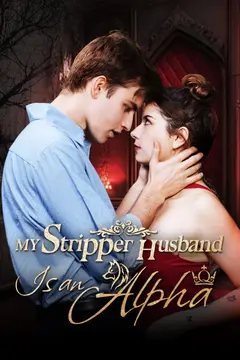 My Stripper Husband Is an Alpha